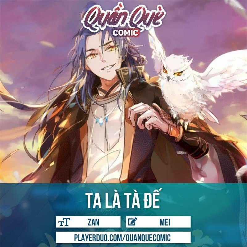 Ta Là Tà Đế Chương 50 trang 0