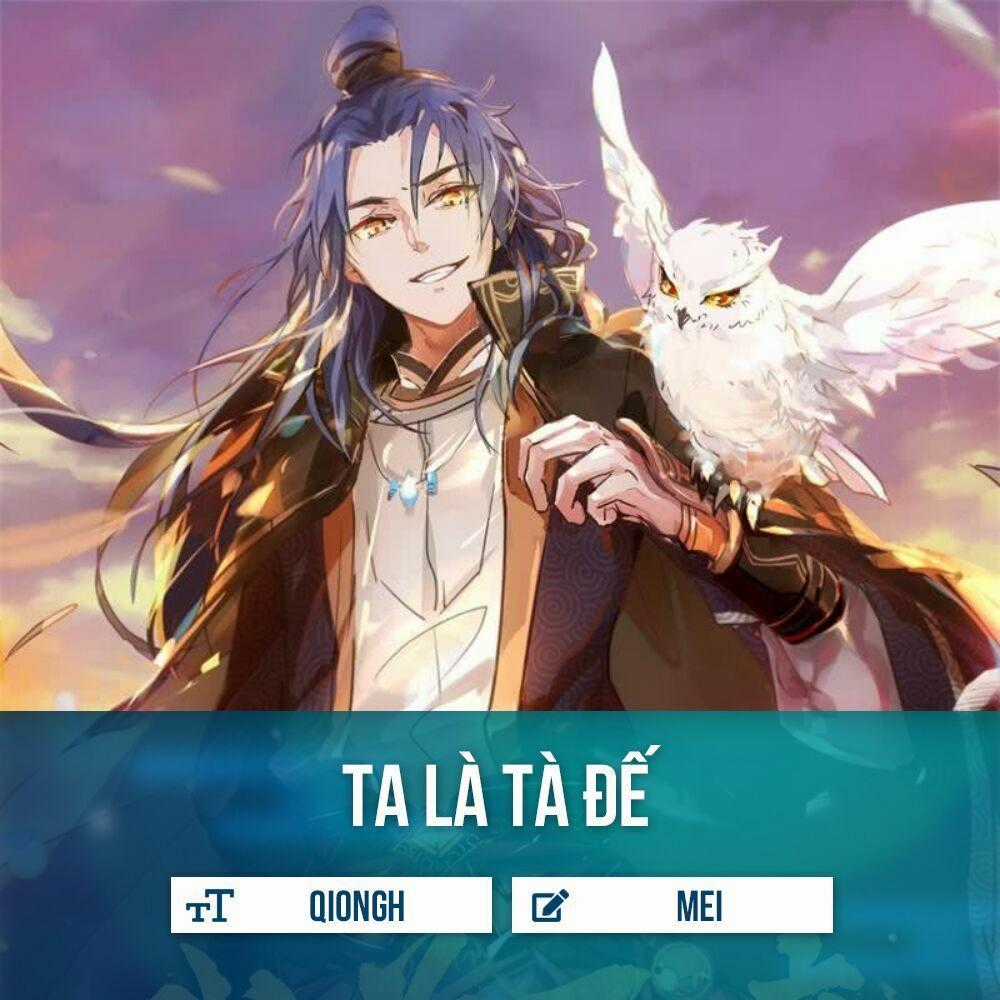 Ta Là Tà Đế Chương 6 trang 1