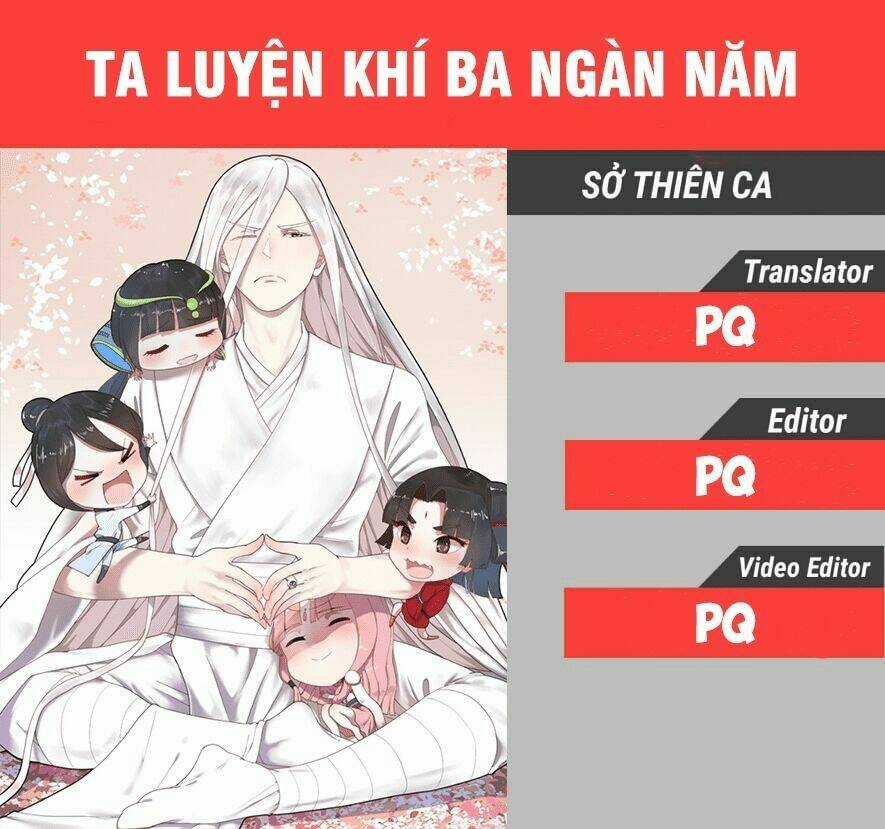 Ta Luyện Khí Ba Ngàn Năm Chapter 5 trang 0