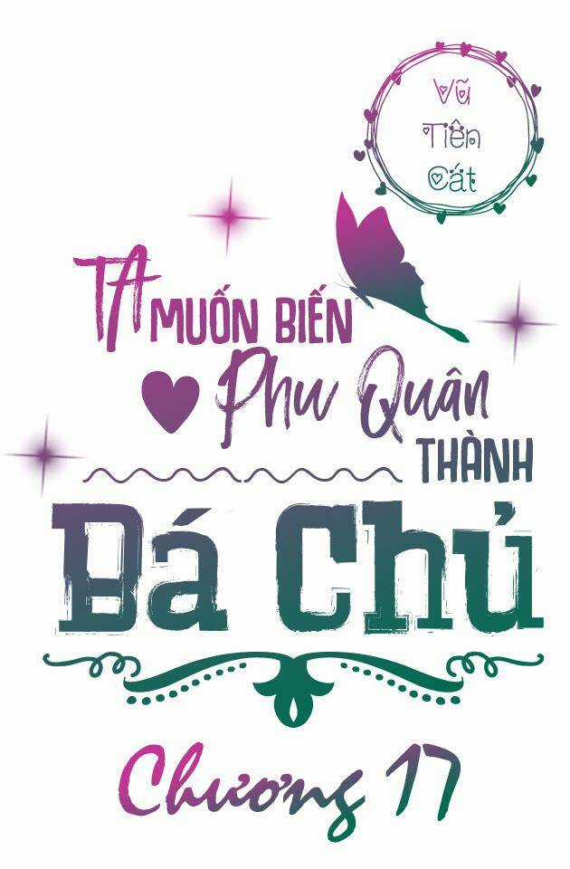Ta Muốn Biến Phu Quân Thành Bá Chủ Chapter 17 trang 2