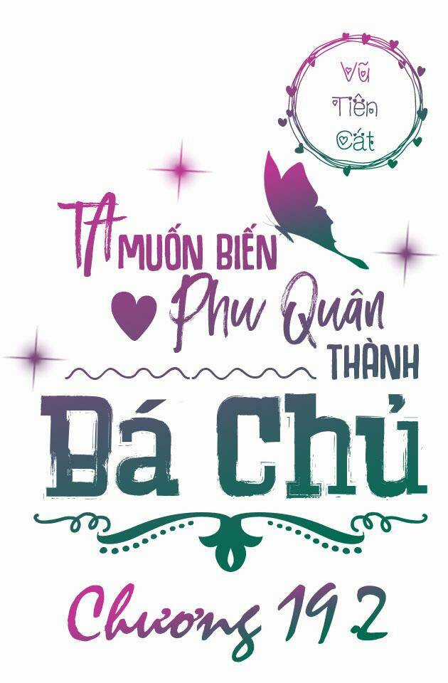 Ta Muốn Biến Phu Quân Thành Bá Chủ Chapter 19.5 trang 2