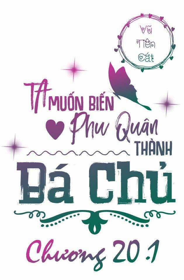 Ta Muốn Biến Phu Quân Thành Bá Chủ Chapter 20 trang 2