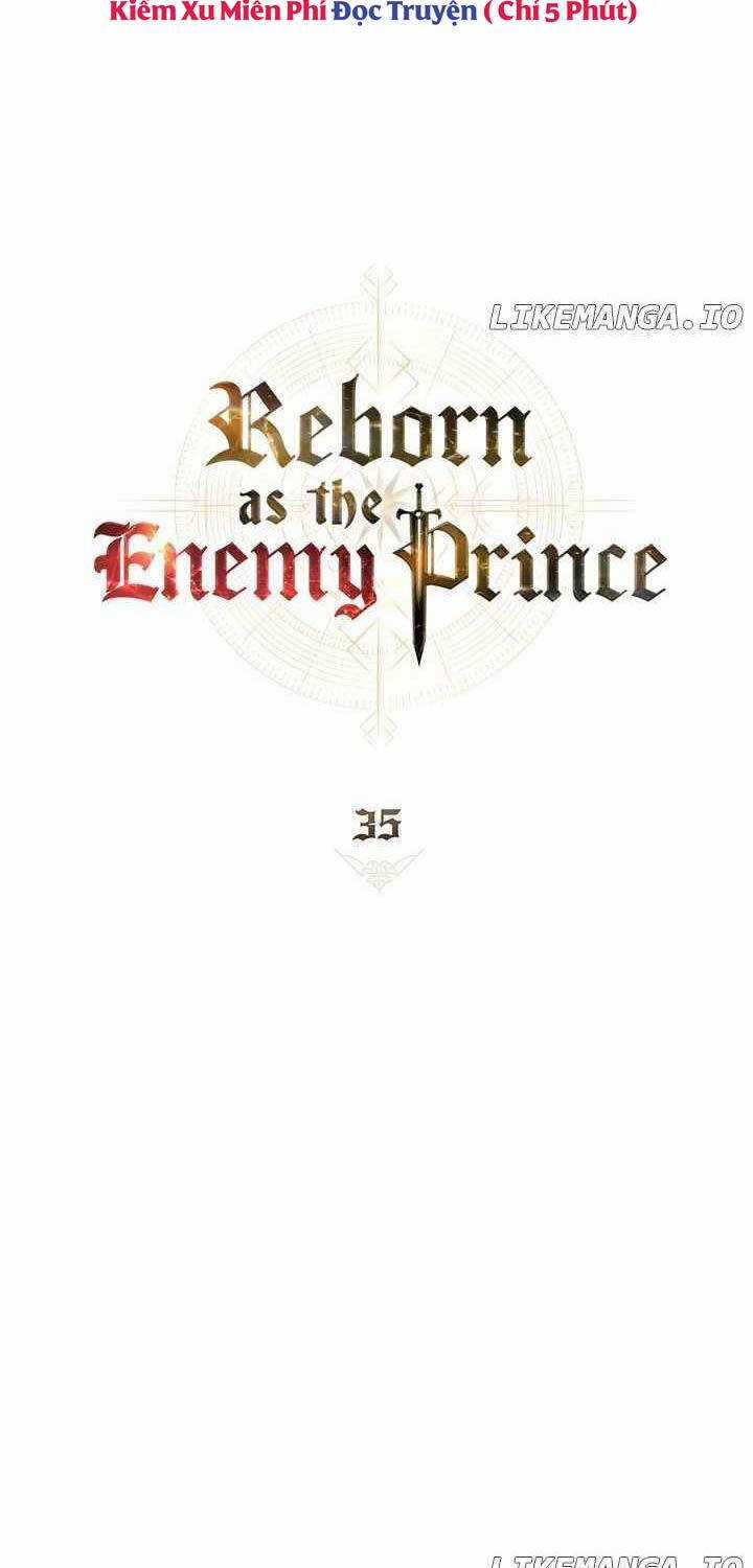 Tái Sinh Thành Hoàng Tử Của Quốc Gia Kẻ Địch Chapter 35 trang 34