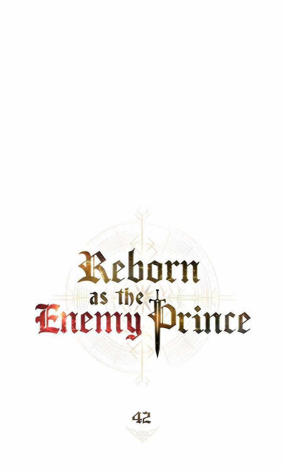 Tái Sinh Thành Hoàng Tử Của Quốc Gia Kẻ Địch Chapter 42 trang 40