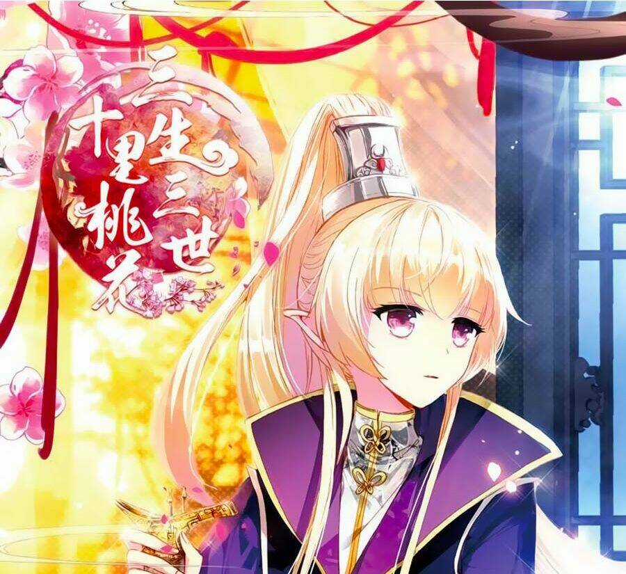 Tam Sinh Tam Thế - Thập Lý Đào Hoa Chapter 9.1 trang 0