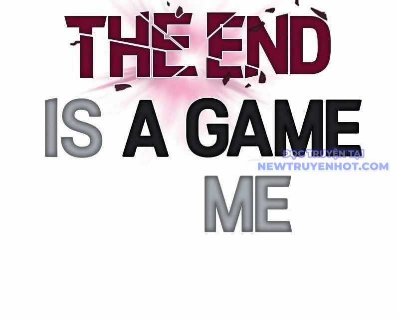 Tận Thế Cũng Chỉ Là Trò Chơi Chapter 72 trang 37