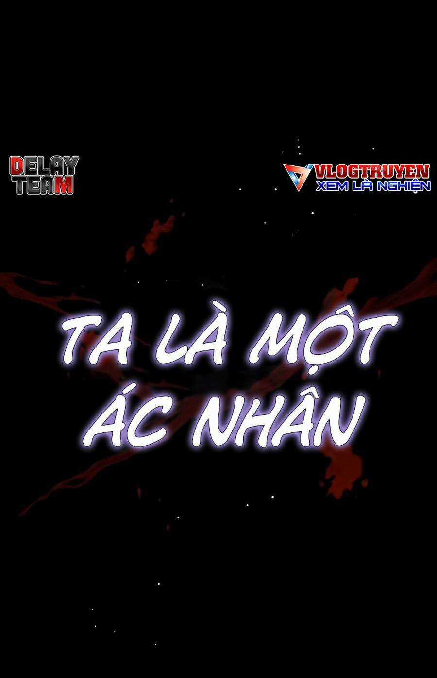 Tao Là Ác Nhân Chapter 1 trang 6