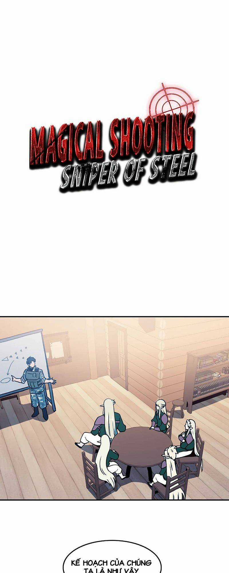 Tay Súng Ma Thuật - Bắn Tỉa Thép Chapter 31 trang 7