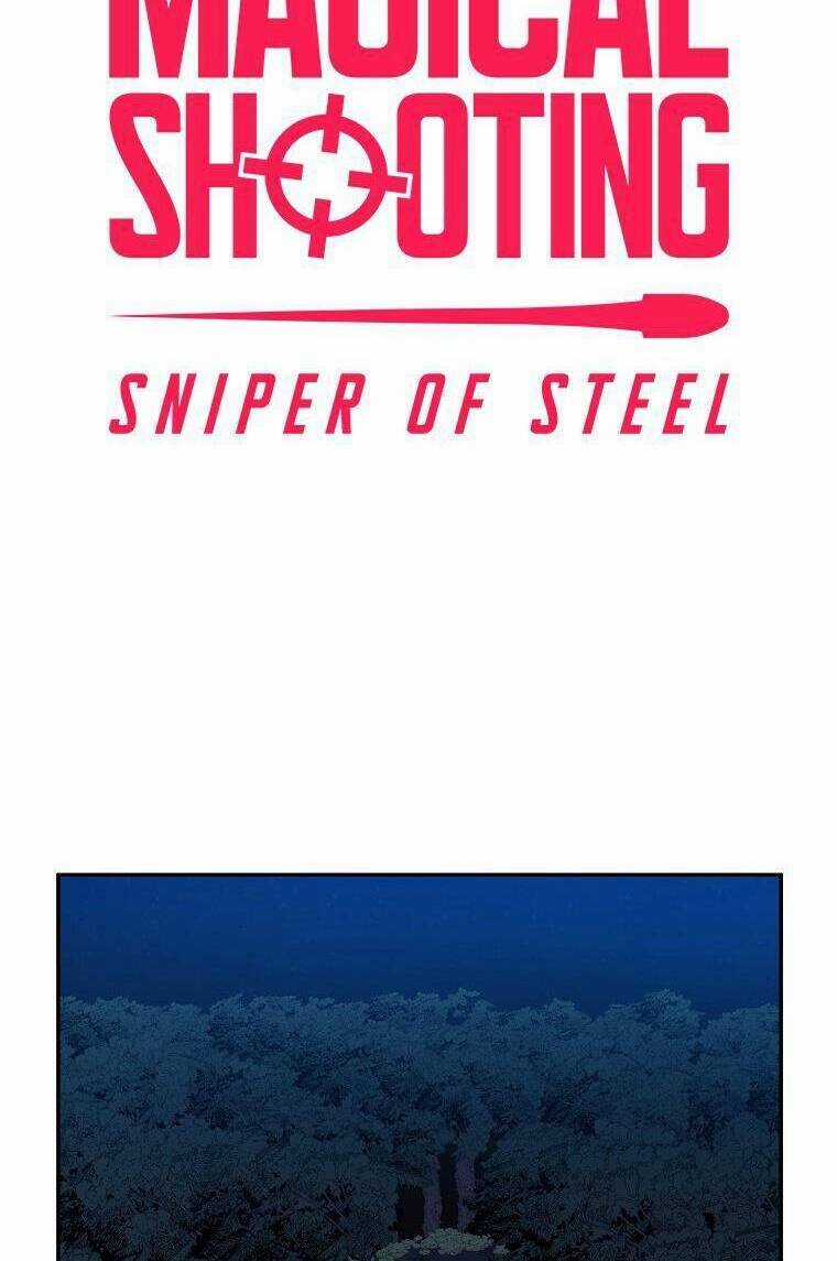 Tay Súng Ma Thuật - Bắn Tỉa Thép Chapter 46 trang 6