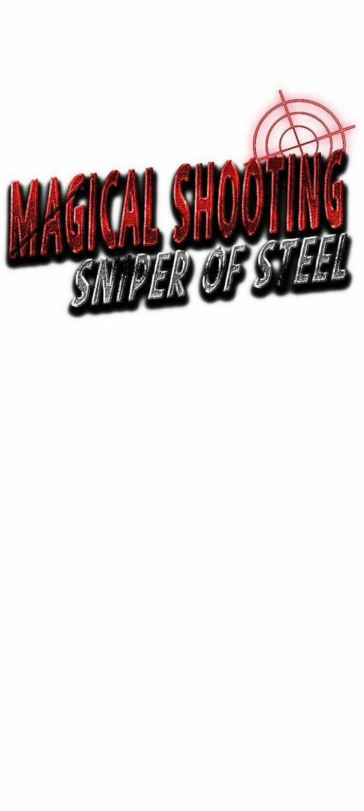 Tay Súng Ma Thuật - Bắn Tỉa Thép Chapter 5 trang 13