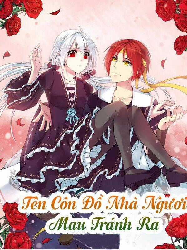 Tên Côn Đồ Nhà Ngươi Mau Tránh Ra Chapter 1 trang 1