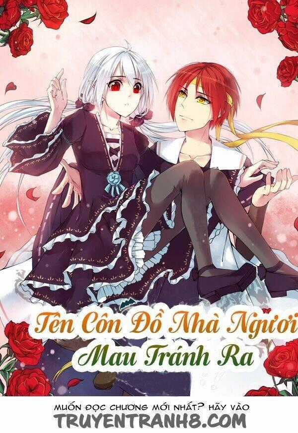 Tên Côn Đồ Nhà Ngươi Mau Tránh Ra Chapter 2 trang 1