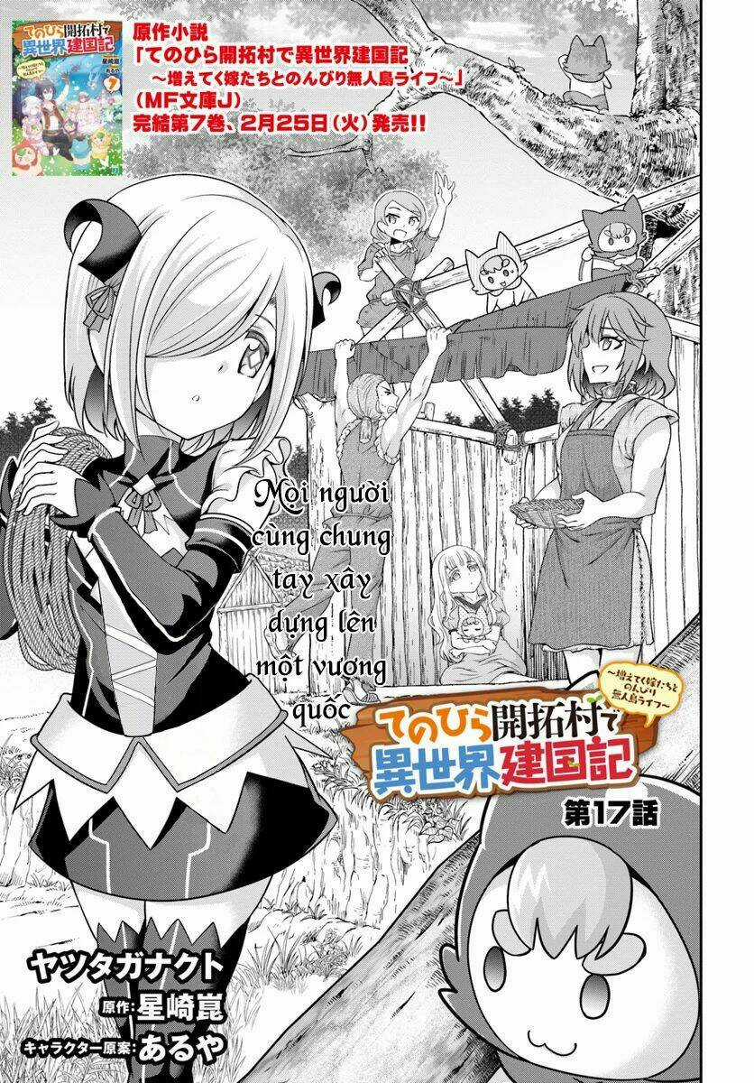 Tenohira Kaitaku Mura De Isekai Kenkokuki: Fueteku Yome-Tachi To Nonbiri Mujintou Life Chapter 17 trang 2