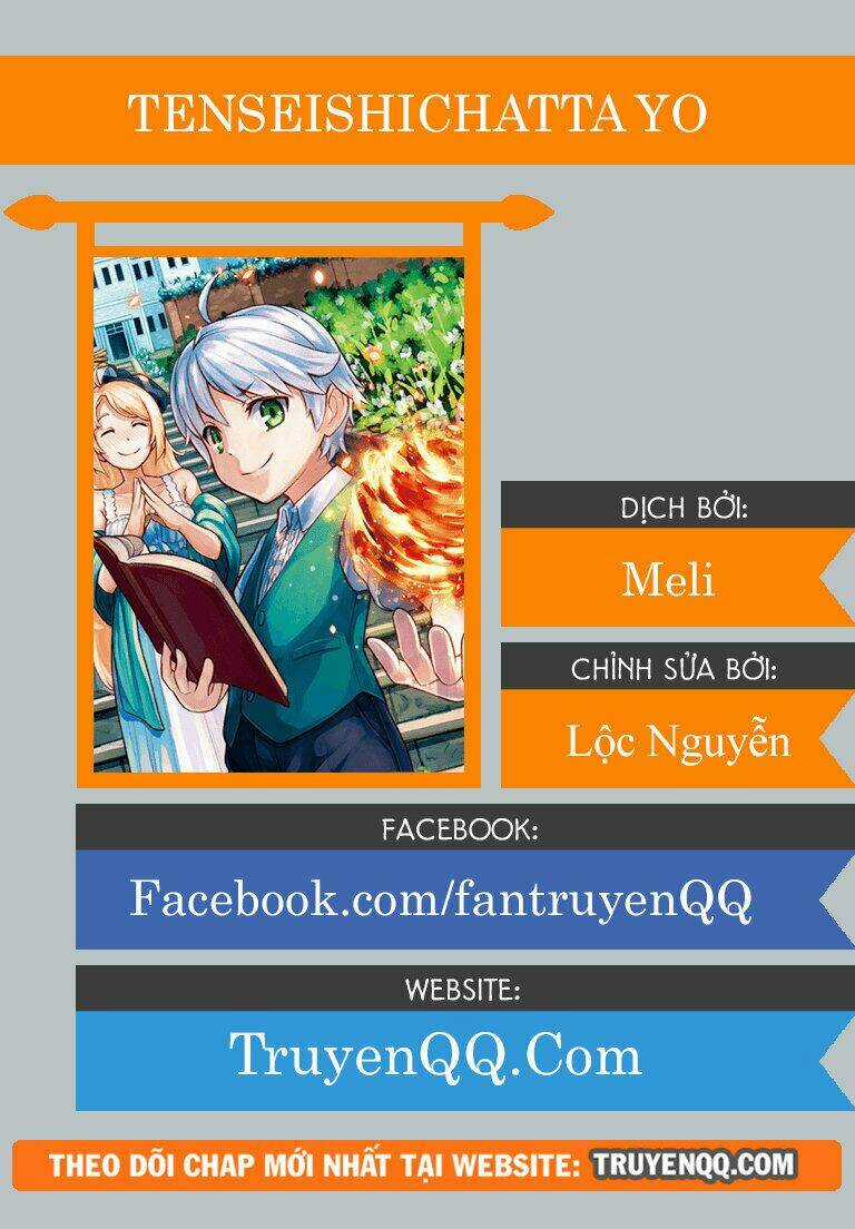 Tenseishichatta Yo (Iya, Gomen) Chapter 20 trang 0