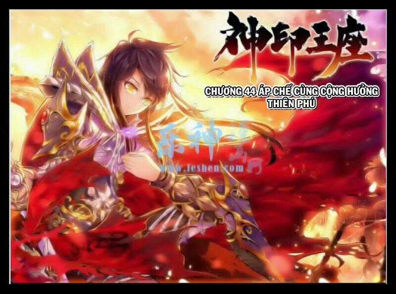 Thần Ấn Vương Tọa Chapter 44 trang 0