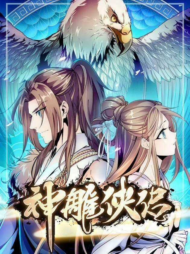 Thần Điêu Hiệp Lữ (New 2020) Chapter 24 trang 0