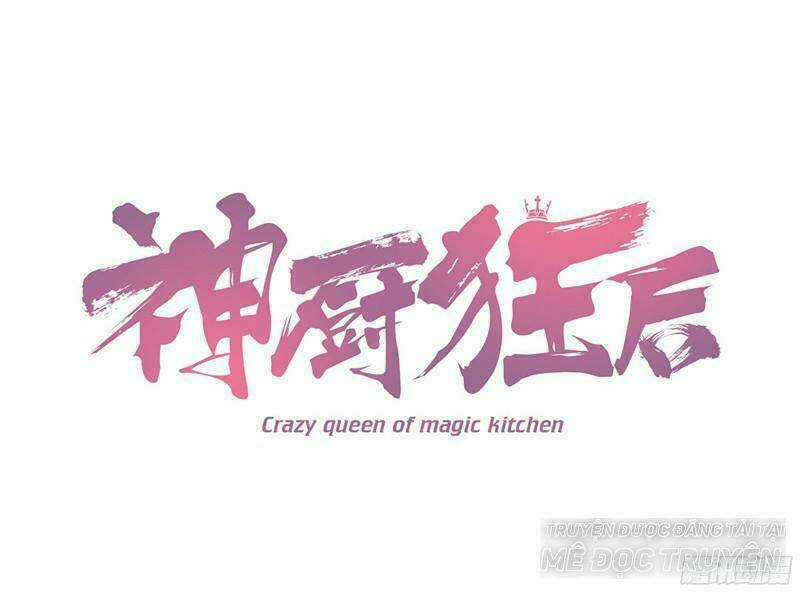 Thần Trù Cuồng Hậu Chapter 8.1 trang 0