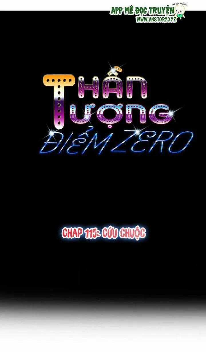 Thần Tượng Điểm Zero Chapter 115 trang 0