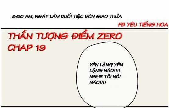 Thần Tượng Điểm Zero Chapter 19 trang 0
