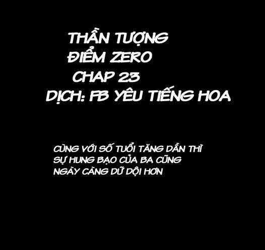 Thần Tượng Điểm Zero Chapter 23 trang 0
