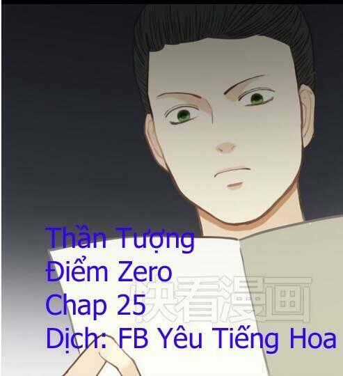 Thần Tượng Điểm Zero Chapter 25 trang 0