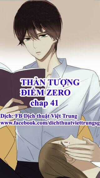 Thần Tượng Điểm Zero Chapter 41 trang 0