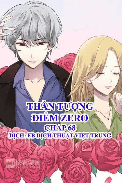 Thần Tượng Điểm Zero Chapter 68 trang 0
