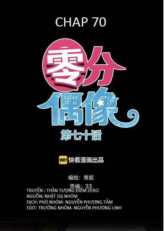 Thần Tượng Điểm Zero Chapter 70 trang 1
