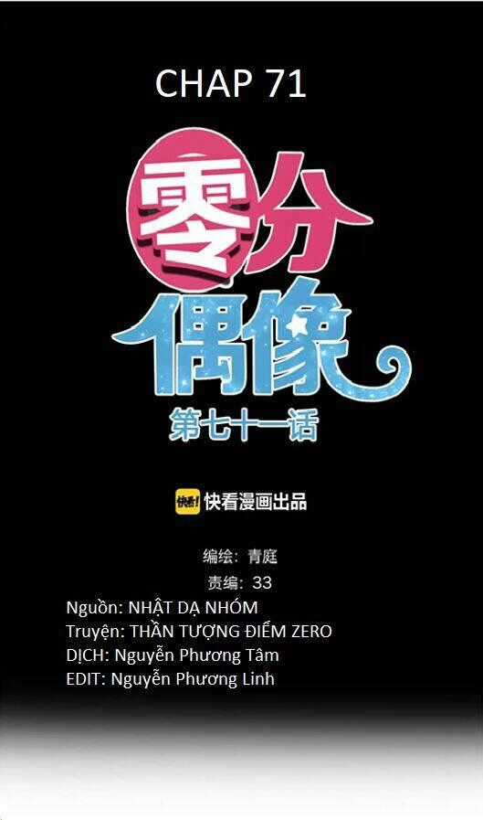 Thần Tượng Điểm Zero Chapter 71 trang 0