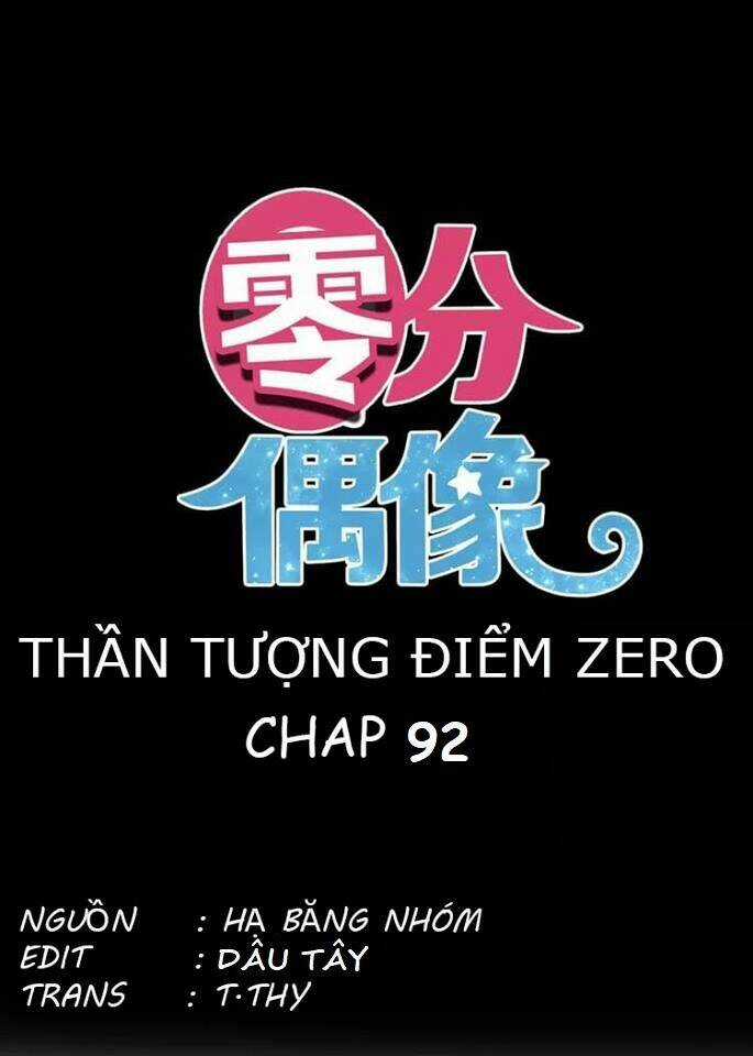 Thần Tượng Điểm Zero Chapter 92 trang 2