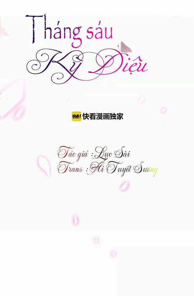 Tháng Sáu Kì Diệu Chapter 2 trang 4