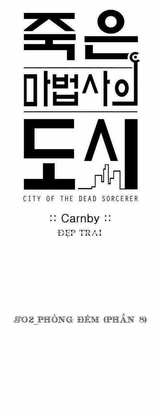 Thành Phố Ma Thuật - Dead Sorcerer's City Chapter 20 trang 11