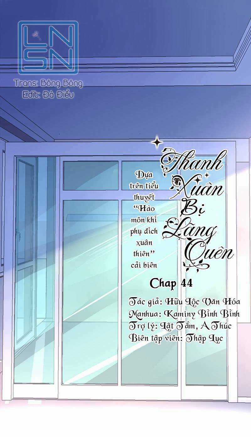 Thanh Xuân Bị Lãng Quên Chapter 44 trang 0