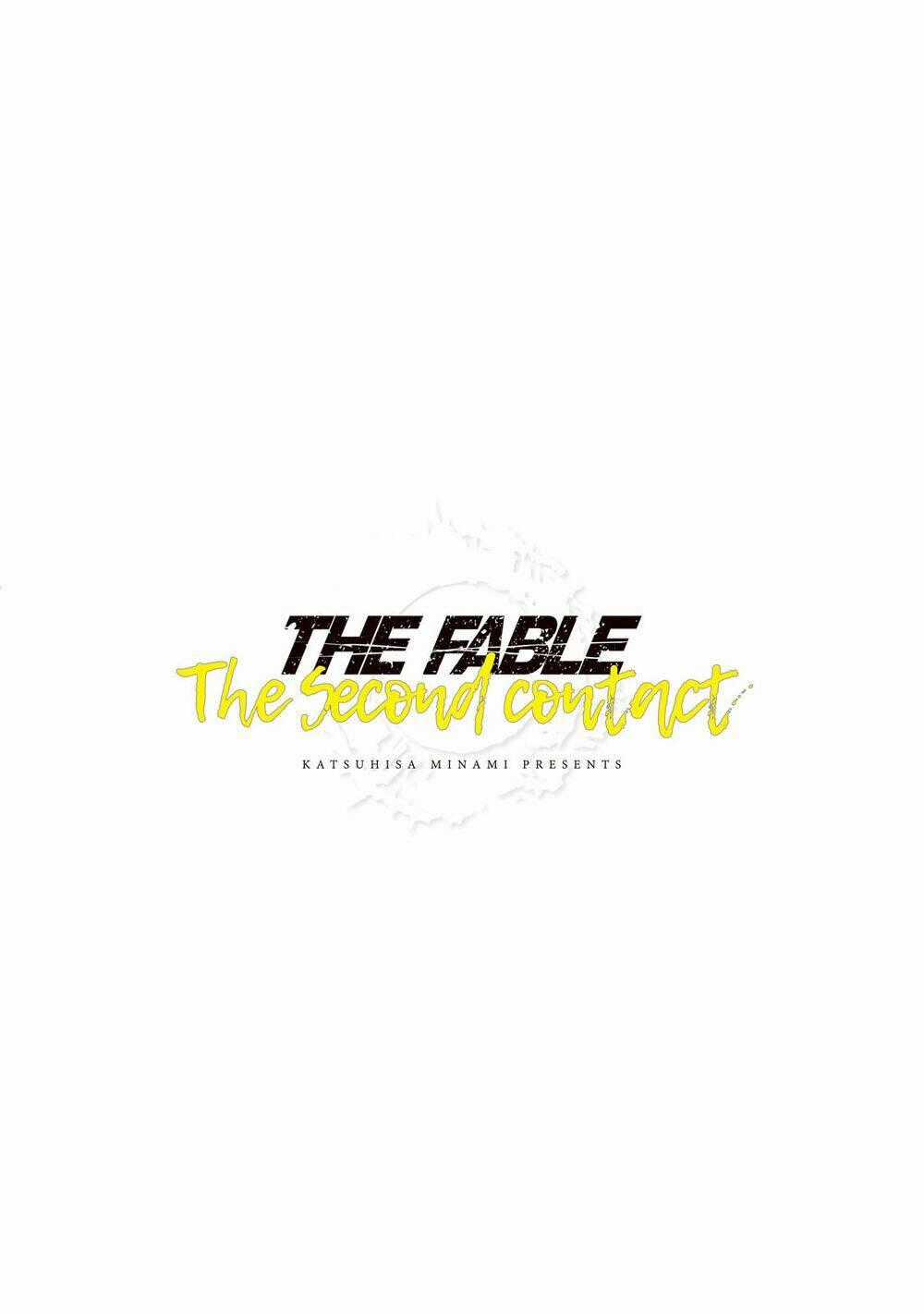 The Fable - The Second Contact Chapter 67 trang 22