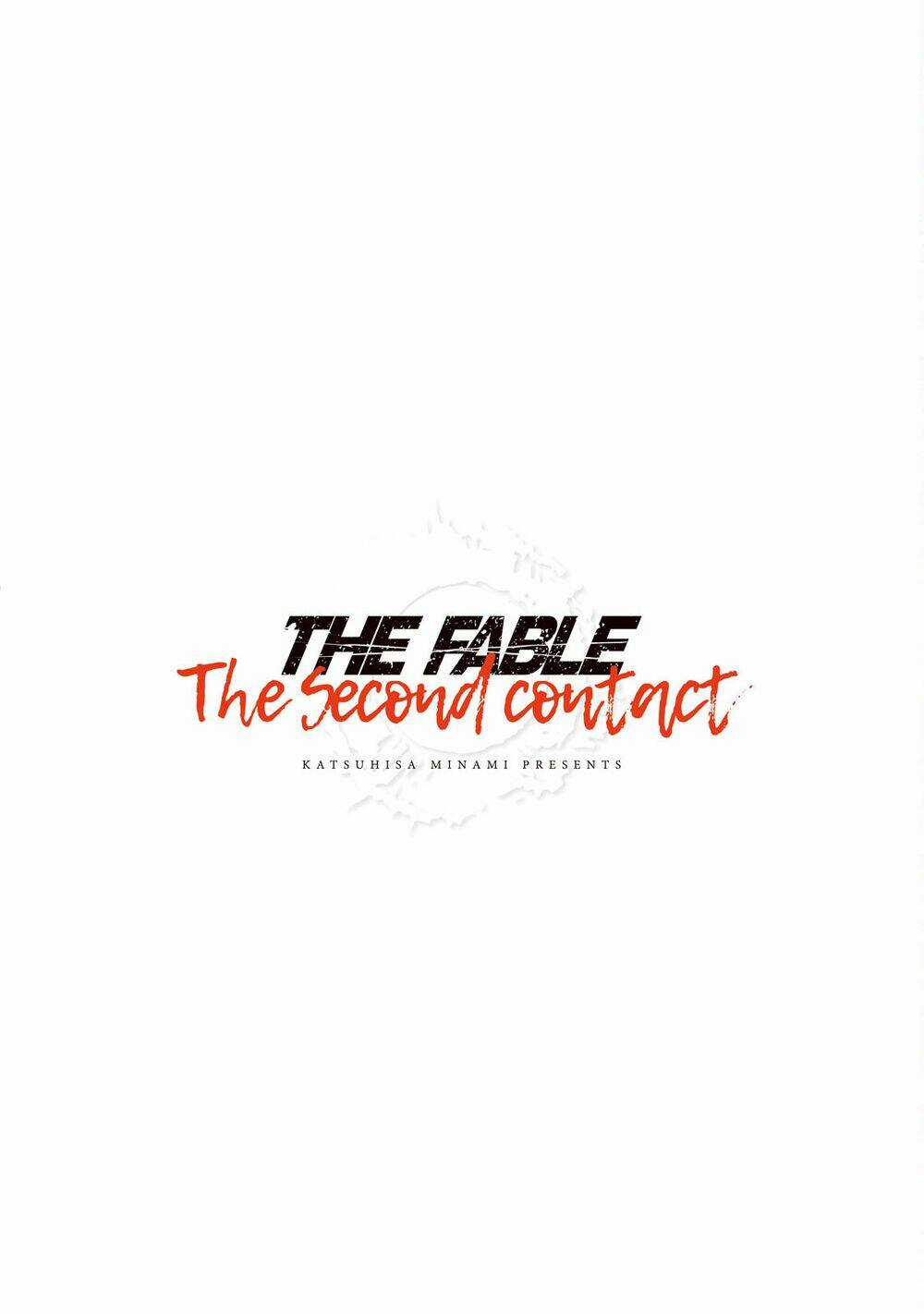 The Fable - The Second Contact Chapter 86 trang 46