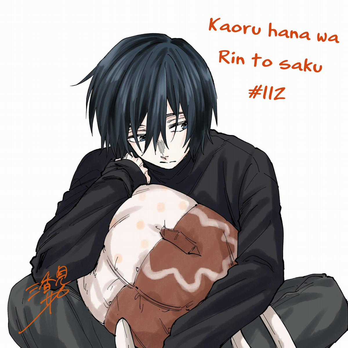 The Fragrant Flower Blooms With Dignity - Kaoru Hana Wa Rin To Saku Chapter 112 trang 22