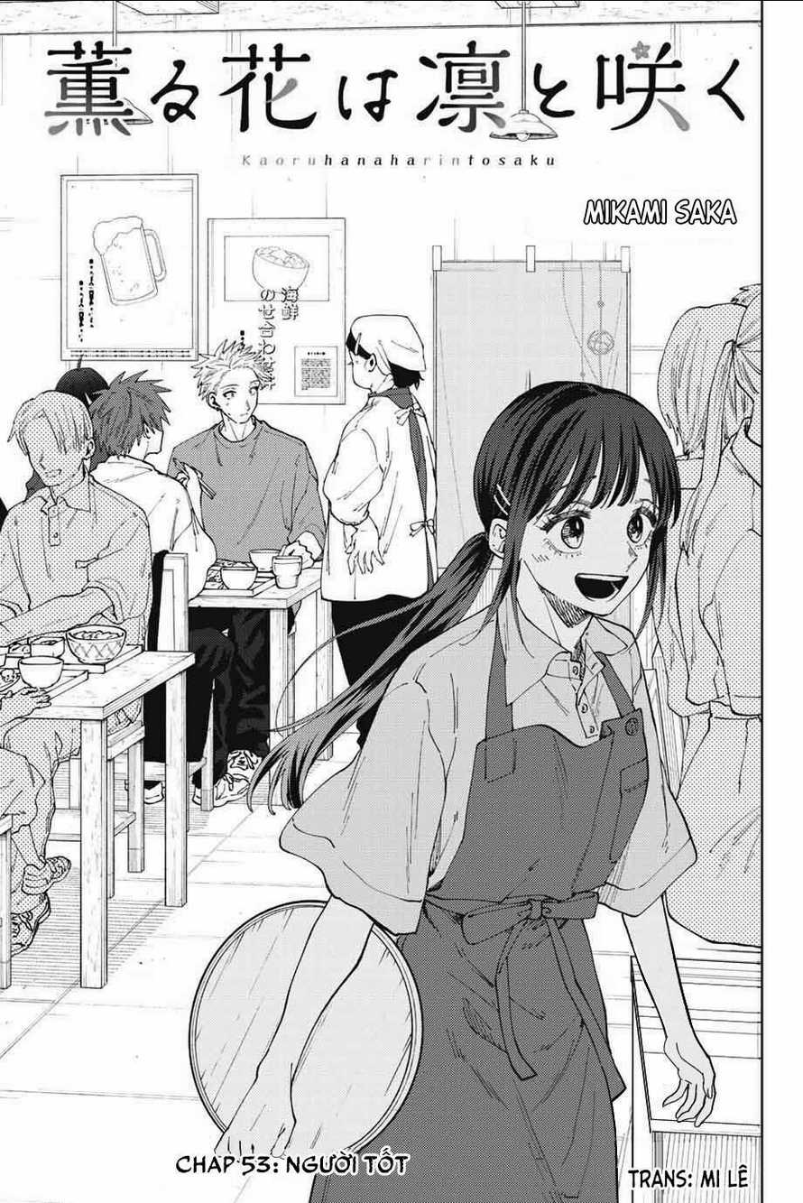 The Fragrant Flower Blooms With Dignity - Kaoru Hana Wa Rin To Saku Chapter 53 trang 1