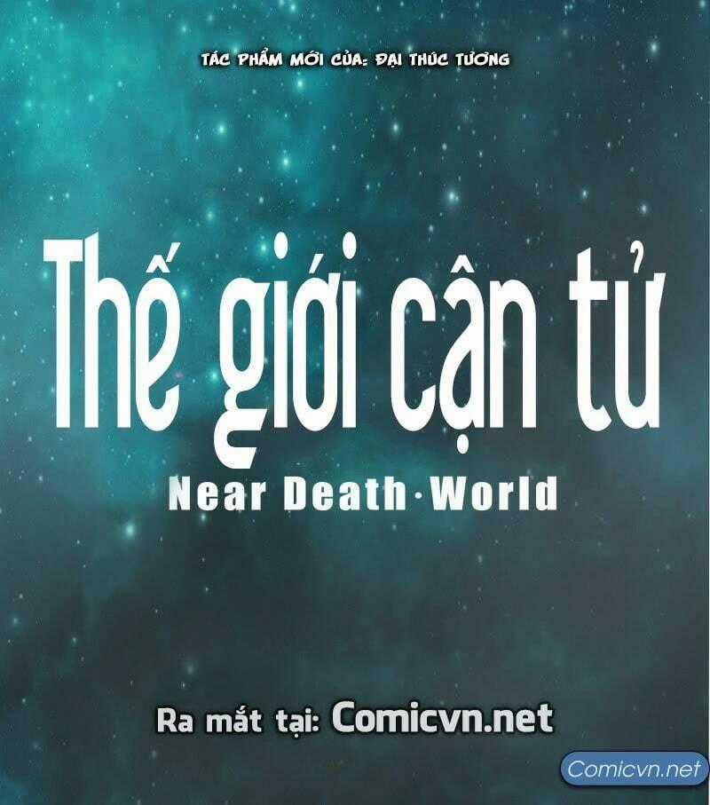 Thế Giới Cận Tử Chapter 0 trang 7