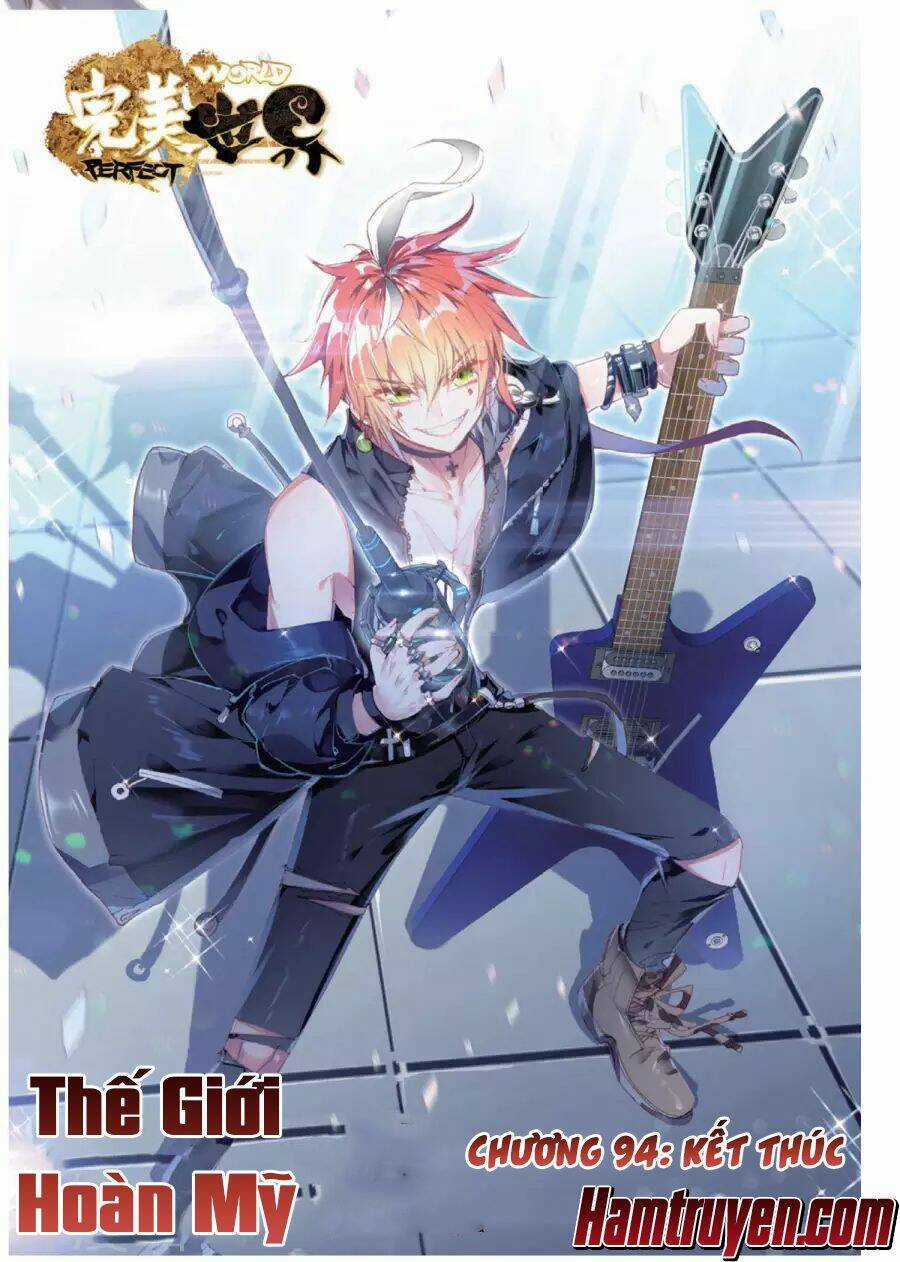 Thế Giới Hoàn Mỹ Chapter 94 trang 0