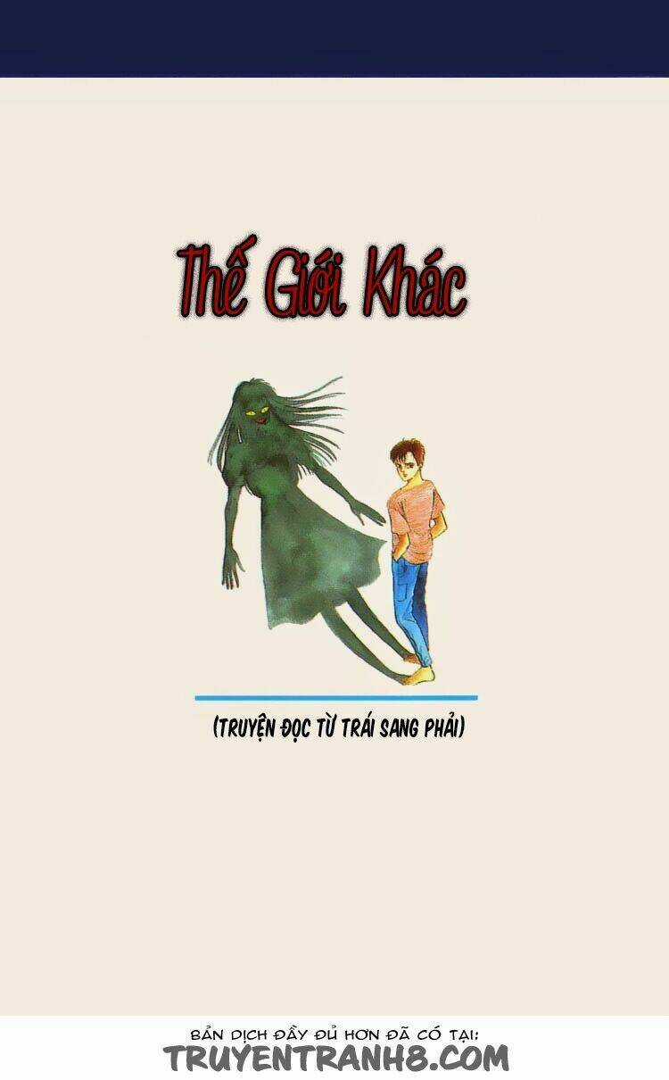 Thế Giới Khác Chapter 1 trang 2