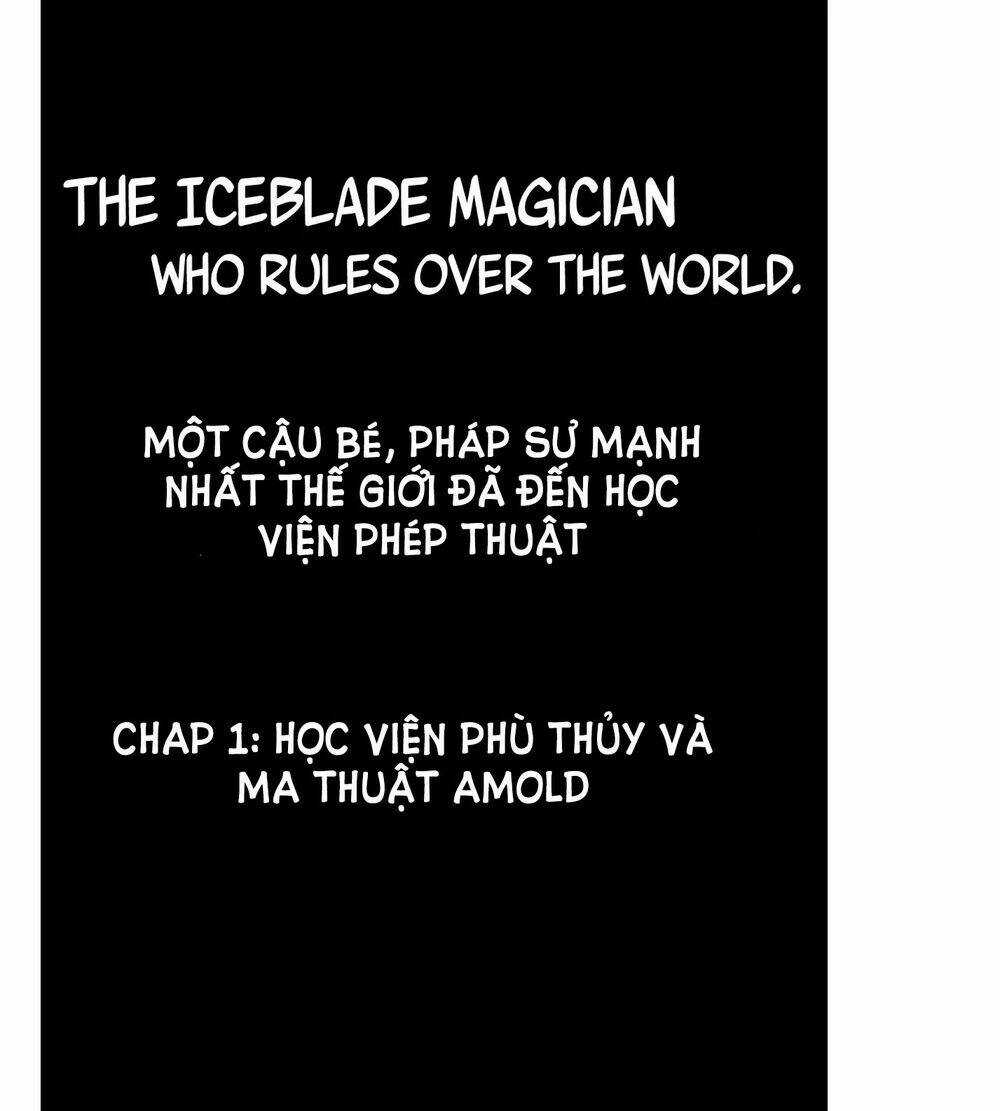 The Iceblade Magician Rules Over The World Chapter 1.1 trang 4