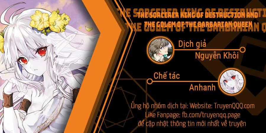 The Sorcerer King Of Destruction And The Golem Of The Barbarian Queen Chapter 9 trang 12