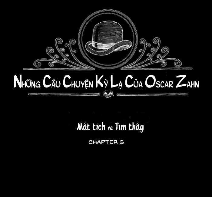 The Strange Tales Of Oscar Zahn Chapter 5 trang 2
