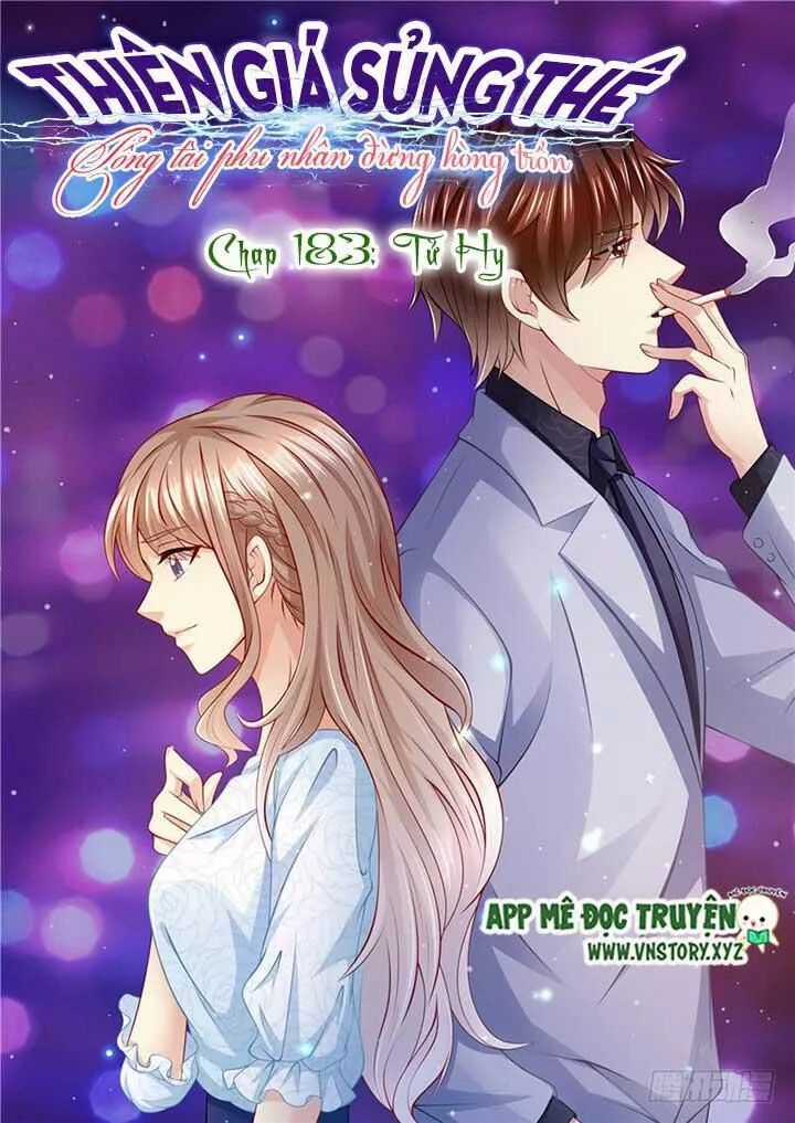 Thiên Giá Sủng Thê: Tổng Tài Phu Nhân Đừng Hòng Trốn Chapter 183 trang 1