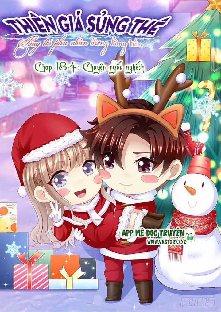 Thiên Giá Sủng Thê: Tổng Tài Phu Nhân Đừng Hòng Trốn Chapter 184 trang 1