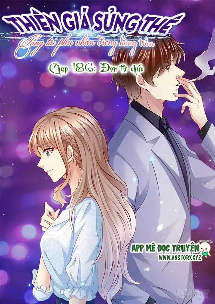 Thiên Giá Sủng Thê: Tổng Tài Phu Nhân Đừng Hòng Trốn Chapter 186 trang 1