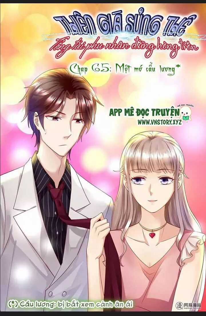 Thiên Giá Sủng Thê: Tổng Tài Phu Nhân Đừng Hòng Trốn Chapter 65 trang 1