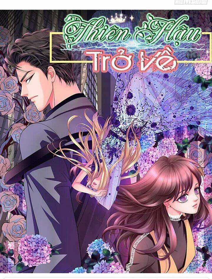 Thiên Hậu Trở Về Chapter 21 trang 0