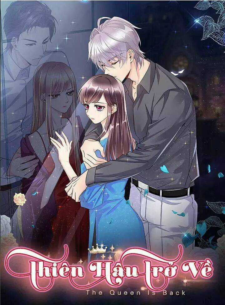 Thiên Hậu Trở Về Chapter 33 trang 0