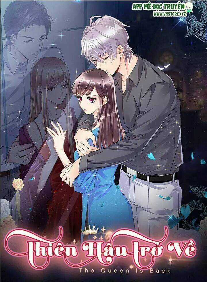 Thiên Hậu Trở Về Chapter 50 trang 0